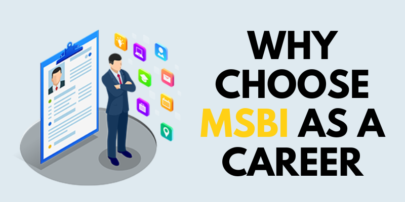 What is MSBI Developer? and Why Choose MSBI as a Career?